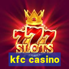 kfc casino